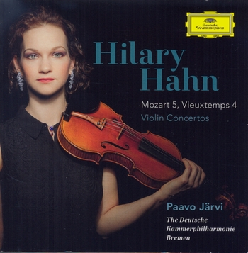 Mozart, Vieuxtemps - Violin Concertos. Hillary Hahn, Deutsche Kammerphilharmonie Bremen, PaavoJärvi