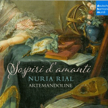 Sospiri d'amanti. Nuria Rial, Artemandoline Baroque Ensemble