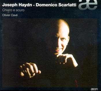 Haydn, Scarlatti - "Chiaro e scuro". Olivier Cavé
