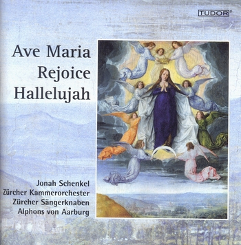 Ave Maria, Rejoice, Hallelujah. Zürcher Kammerorchester, Zürcher Sängerknaben