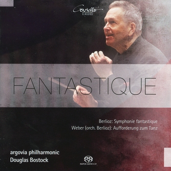 "Fantastique". Berlioz, Symphonie fantastique. Argovia Philharmonic, Douglas Bostock