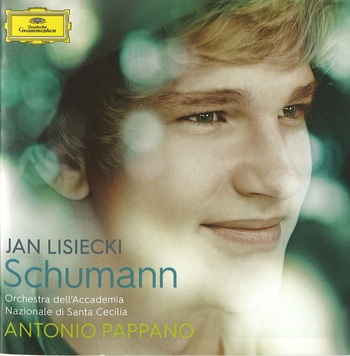 Schumann. Jan Lisiecki, Orchestra dell'Accademia Nazionale di Santa Cecilia, Antonio Pappano