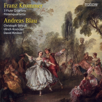 Franz Krommer, 3 Flötenquartette. Andreas Blau, Christoph Streuli, Ulrich Knörzer, David Riniker