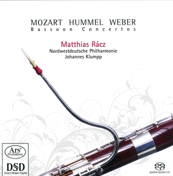 Mozart, Hummel, Weber, Bassoon Concertos. Matthias Rácz, Nordwestdeutsche Philharmonie, Johannes Klumpp