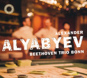 Alexander Alyabyev, Chamber Music. Beethoven Trio Bonn