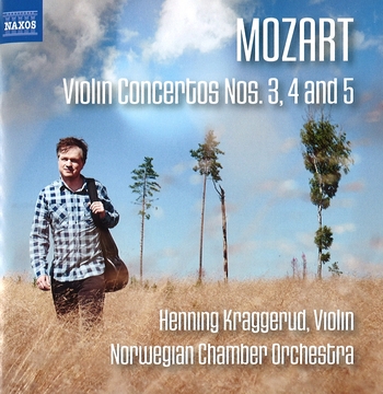 Mozart, Violin Concertos 3, 4 & 5. Kraggerud, Norwegian Chamber Orchestra