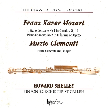 Franz Xaver Mozart & Muzio Clementi, Piano Concerti. Sinfonieorchester St. Gallen, Howard Shelley