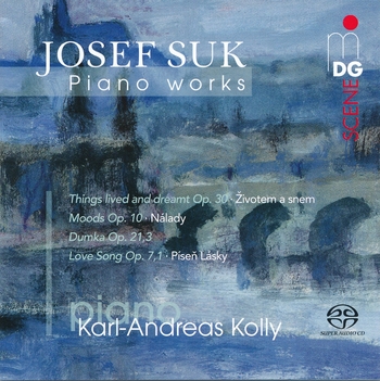 Josef Suk, Piano Works. Karl Andreas Kolly