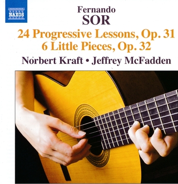Fernando Sor, 24 Progressive Lessons, 6 Little Pieces. Norbert Kraft, Jeffrey McFadden