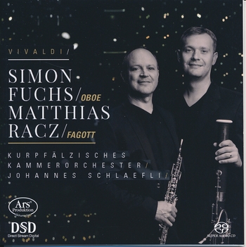 Vivaldi. Fagott- und Oboenkonzerte. Simon Fuchs, Matthias Racz. Kurpfälzisches Kammerorchester, Johannes Schlaefli
