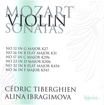 Mozart, Violin Sonatas. Cédric Tiberghien, Piano, Alina Ibragimova, Violin
