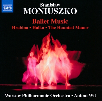 Stanislaw Moniuszko, Ballet Music. Warsaw Philharmonic Orchestra, Antoni Wit