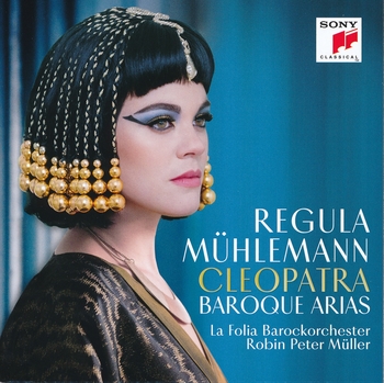 Regula Mühlemann - Cleopatra. Baroque Arias