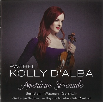 American Serenade. Rachel Kolly d'Alba, Orchestre National des Pays de la Loire, John Axelrode