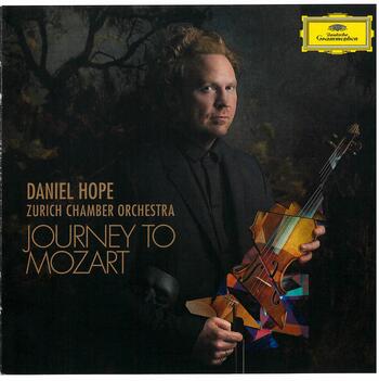Journey to Mozart. Daniel Hope, Zürcher Kammerorchester
