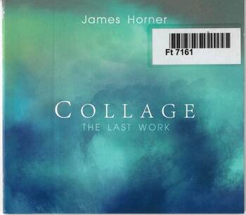 Collage. The Last Work. James Horner