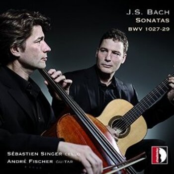 J.S.Bach - Sonaten BWV 1027-1039. Sébastien Singer & André Fischer