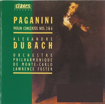 Paganini, Violin Concertos. Alexandre Dubach, Orchestre Philharmonique de Monte-Carlo, Lawrence Foster