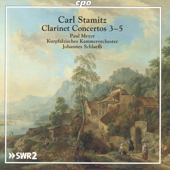 Carl Stamitz, Clarinet Concertos 3-5. Paul Meyer, Kurpfälzisches Kammerorchester, Johannes Schlaefli