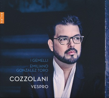 Cozzolani: Vespro. I Gemelli, Emiliano Gonzalez Toro