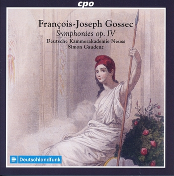 François-Joseph Gossec, Symphonies op. IV. Deutsche Kammerakademie Neuss, Simon Gaudenz