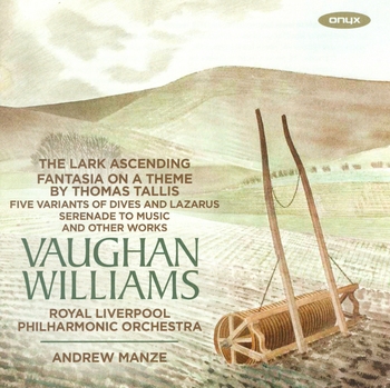Ralph Vaughan Williams - Orchestral Works. Royal Liverpool Philharmonic Orchestra, Andrew Manze