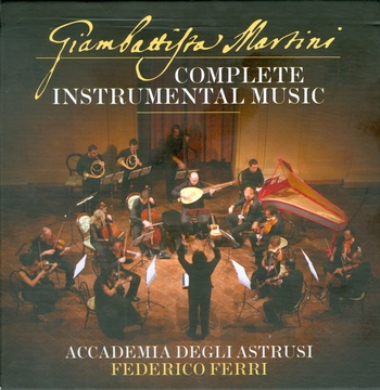 Giambattista Martini - Complete Instrumental Music. Accademia degli Astrusi, Federico Ferri