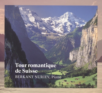Tour romantique de Suisse. Berkant Nuriev, Piano