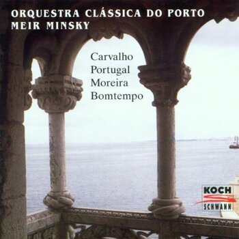 5 Centuries of Portuguese Music. Orquestra Clássica do Porto, Meir Minsky