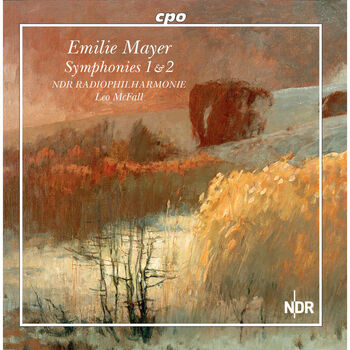 Emilie Mayer, Symphonies 1 & 2. NDR Radiophilharmonie, Leo McFall