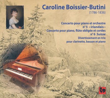 Caroline Boissier-Butini - Piano Concerto Irlandais, Concerto Suisse, Divertissement. Ensemble Le Moment baroque