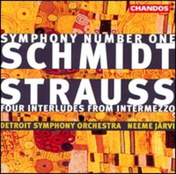 Schmidt "Symphony Number One", Strauss "Interludes