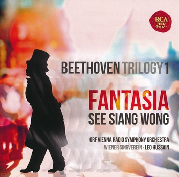 Beethoven Trilogy 1 - Fantasia. See Siang Wong, ORF Vienna Radio Symphony Orchestra, Wiener Singverein, Leo Hussain