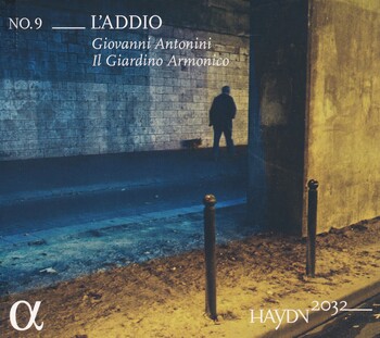 Haydn 2032., No.9 - L'Addio. Giovanni Antonini, Il Giardino Armonico