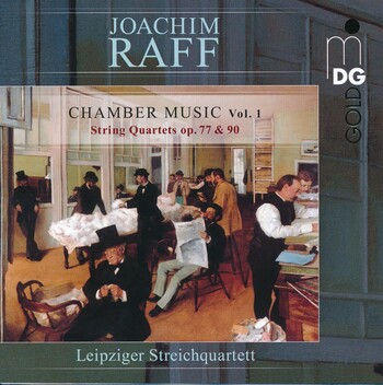 Joachim Raff - Chamber Music Vol.1, Leipziger Streichquartett