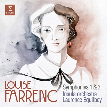 Louise Farrenc - Symphonies 1&3. Insula Orchestra, Laurence Equilbey