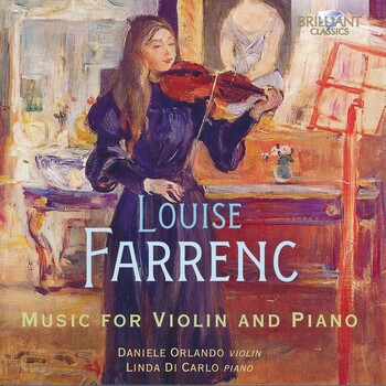 Louise Farrenc, Music For Violin And Piano. Daniele Orlando, Linda Di Carlo