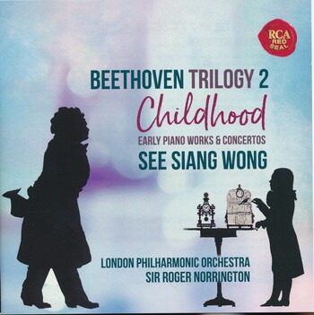 Beethoven Trilogy 2 - Childhood. See Siang Wong, London Philharmonic Orchestra, Sir Roger Norrington