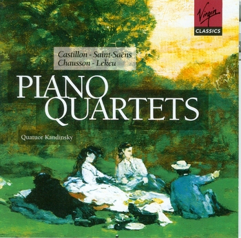 Castillon, Saint-Saëns, Chausson, Lekeu - Piano Quartets. Quatuor Kandinsky