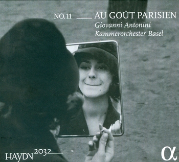 Haydn 2032, Vol. 11 - Au Goût Parisien. Kammerorchester Basel, Giovanni Antonini