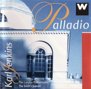 Karl Jenkins - Works for Strings. The London Philharmonic, The Smith Quartet