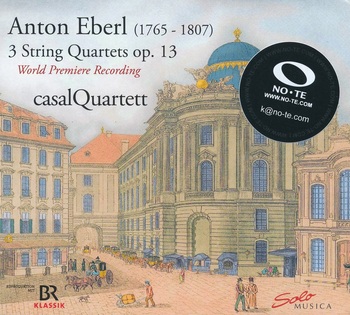 Anton Eberl - 3 String Quartets op. 13. casalQuartett