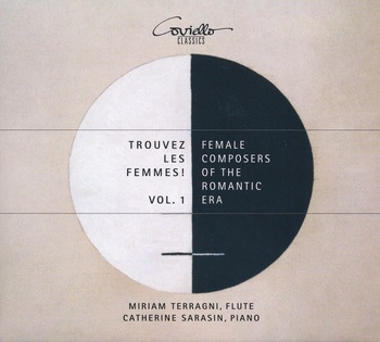 Trouvez les femmes! Vol. 1. Female Composers of the Romantic Era. Miriam Terragni, Catherine Sarasin
