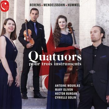 Quatuors pour trois instruments de Berens, Mendelssohn & Hummel. Antoine Mourlas, Mary Olivon, Hector Burgan, Cyrielle Golin