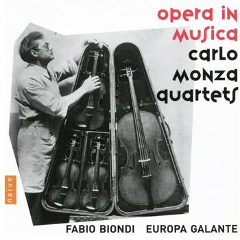 Carlo Monza - String Quartets. Fabio Biondi, Europa Galante