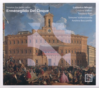 Ermenegildo Del Cinque - Sonatas For Three Cellos