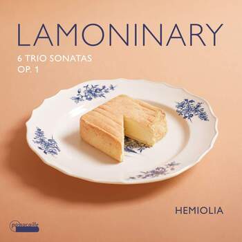 Jacques-Philippe Lamoninary - 6 Trio Sonatas Op.1. Ensemble Hemiolia