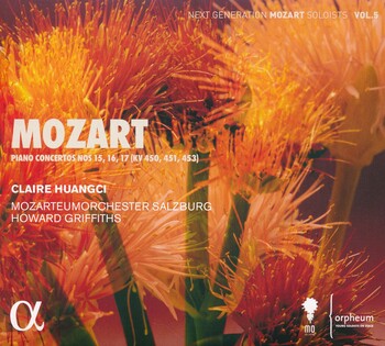 Next Generation Mozart Soloists, Vol. 5. Claire Huangci, Mozarteumorchester Salzburg, Howard Griffiths