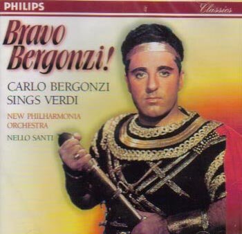 Bravo Bergonzi! - Carlo Bergonzi sings Verdi