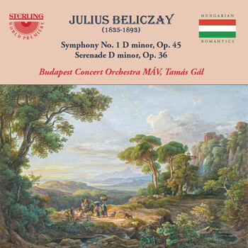Julius Beliczay - Symphony No.1 & Serenade op.36. Budapest Concert Orchestra MAV, Tamas Gal